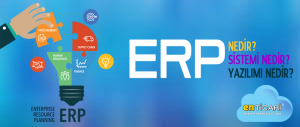 ERP Nedir? ERP sistemi nedir? ERP yazılımı nedir?